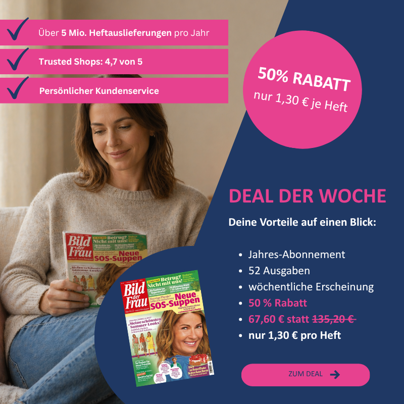 Deal der Woche Grafik mit dem Magazin Bild der Frau, Angebotspreis 67,60 € statt 135,20 €, Cover vor dunklem Hintergrund